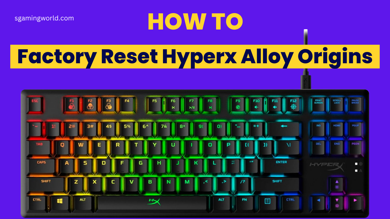 How to Factory Reset Hyperx Alloy Origins