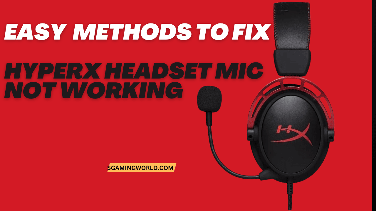  HyperX Cloud headset microphone not working 