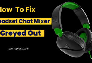 Headset Chat Mixer Greyed Out:how to fix