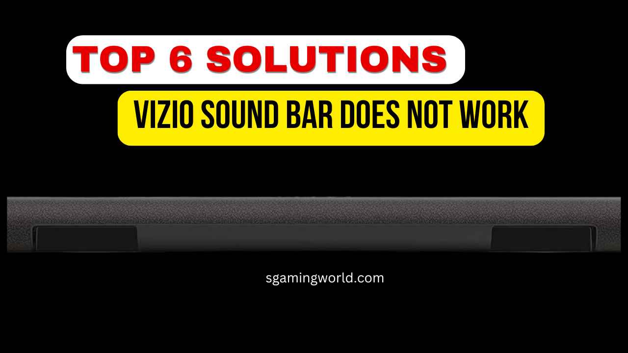 why vizio sound bar does not work